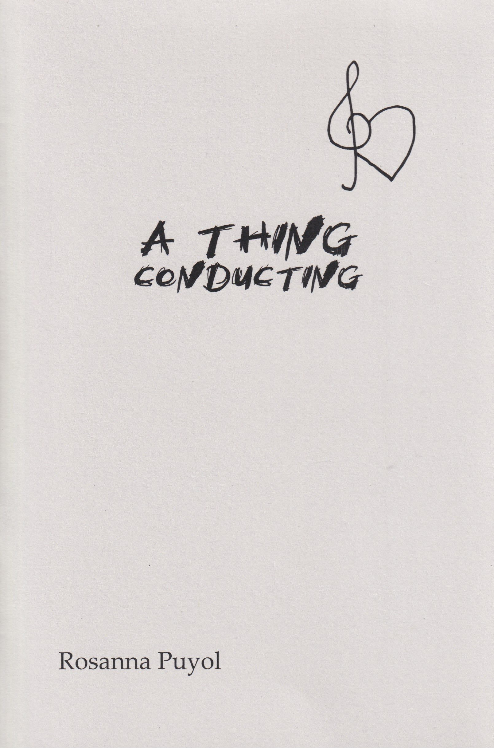A Thing Conducting – Presage Pamphlet Series