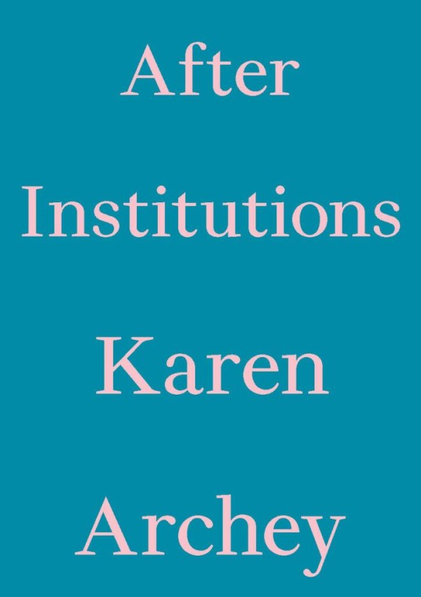 After Institutions