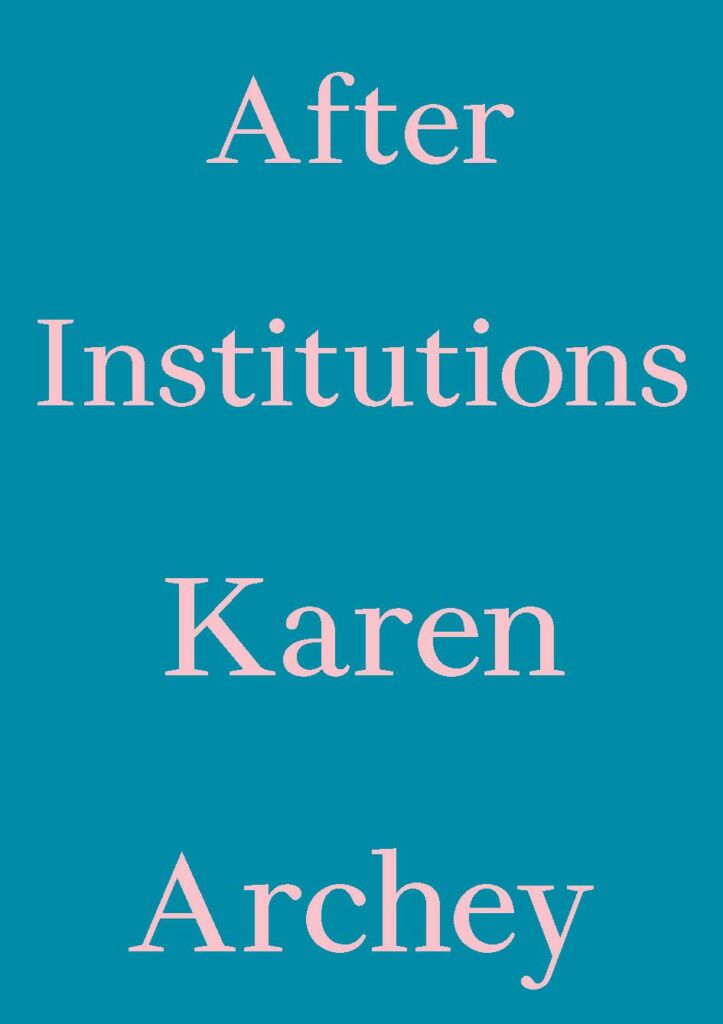 After Institutions