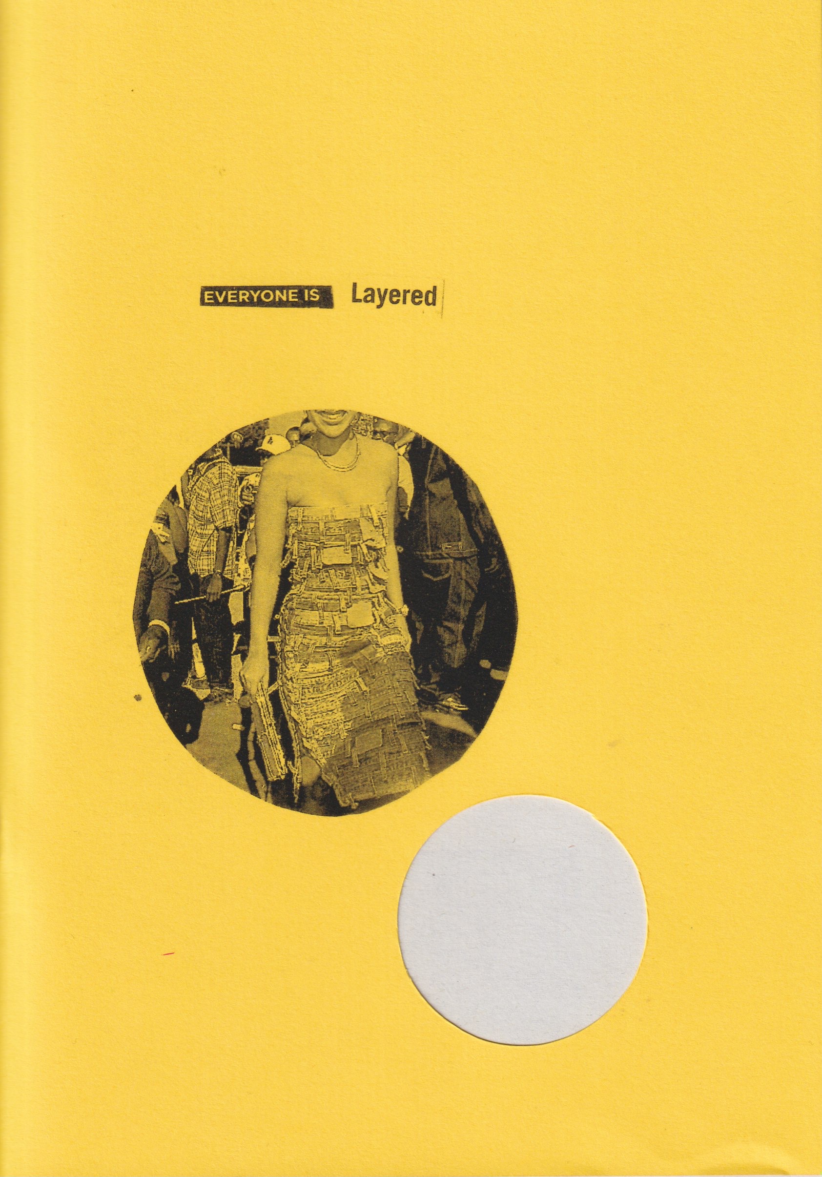 Everyone is layered by Justine Lextrait