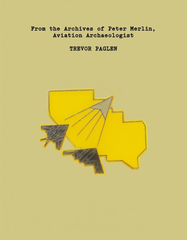 From the Archives of Peter Merlin, Aviation Archaeologist Trevor Paglen