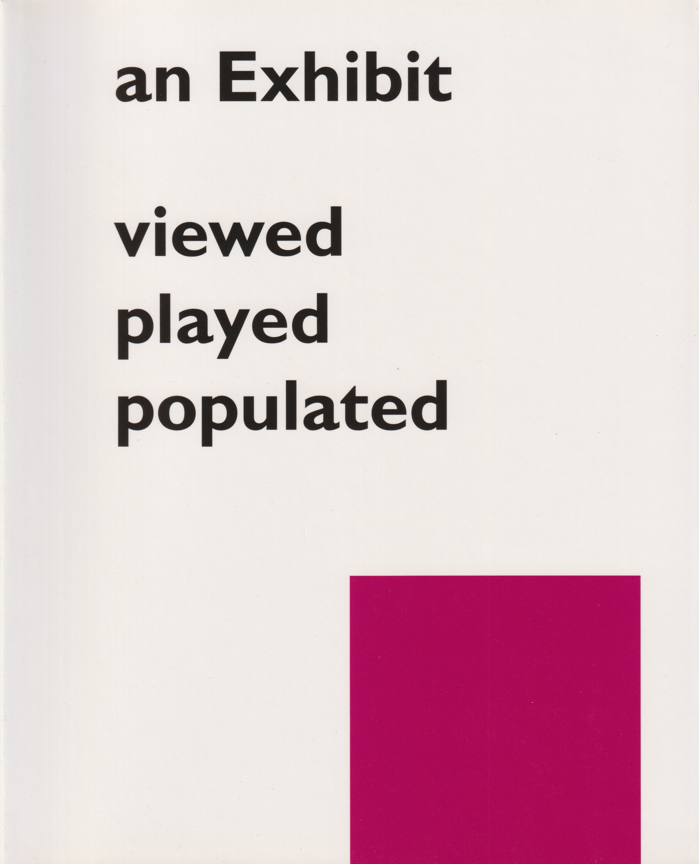 Martin Beck: an Exhibit. viewed played populated