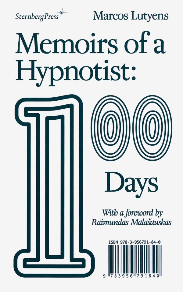Memoirs of a Hypnotist: 100 Days