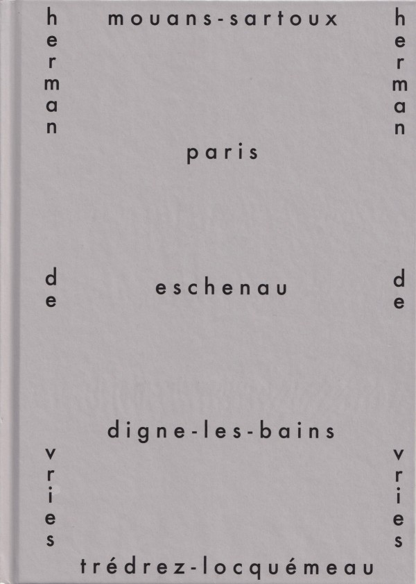 Mouans-Sartoux, Paris, Eschenau, Digne-les-Bains, Trédrez-Locquémeau