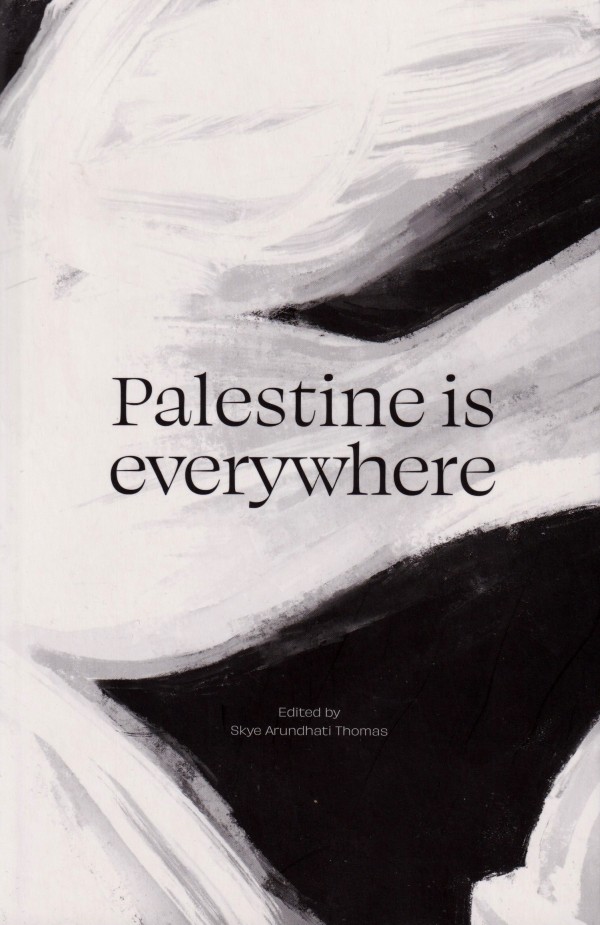 PALESTINE IS EVERYWHERE