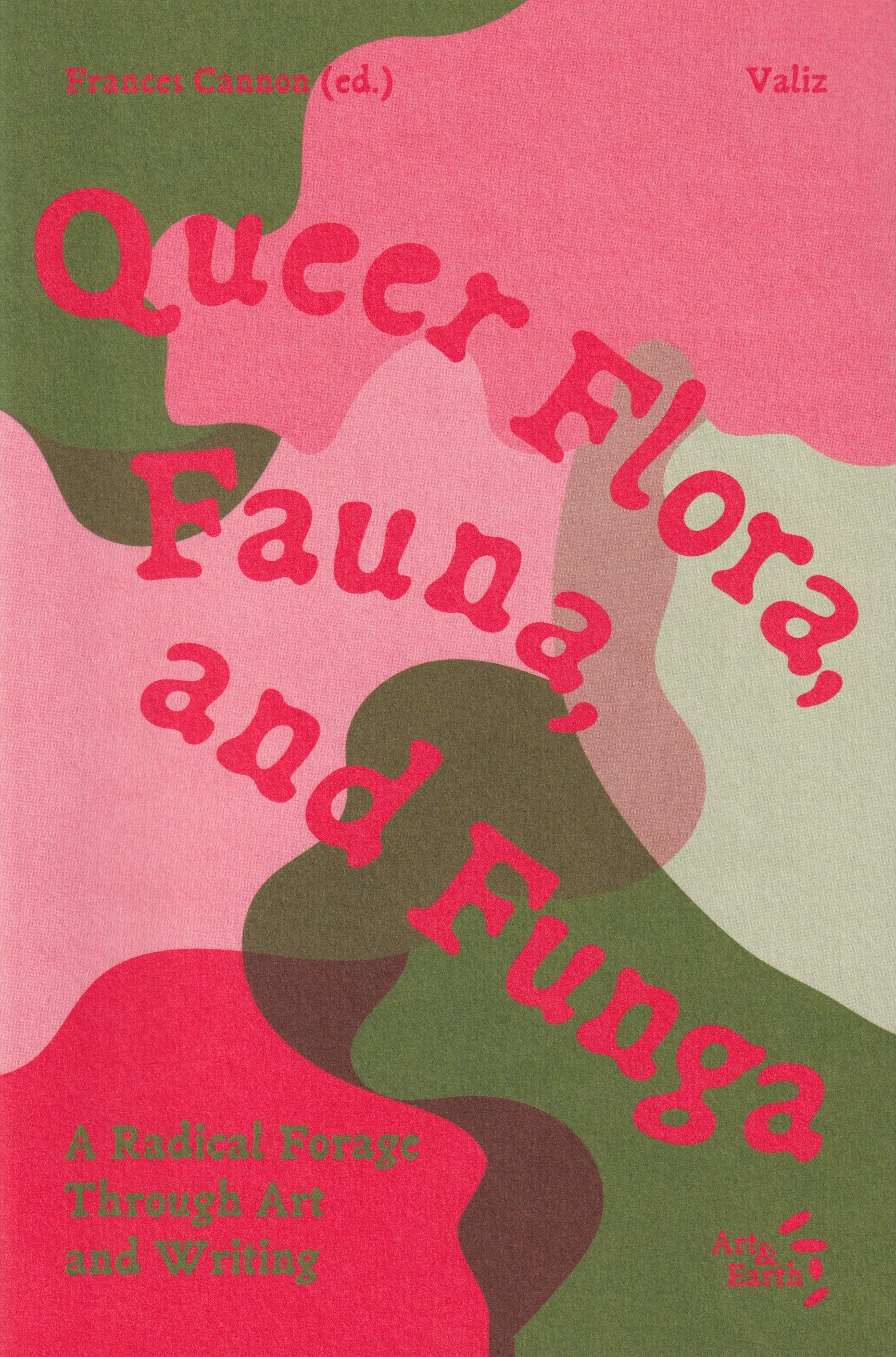 Queer Flora, Fauna, and Funga