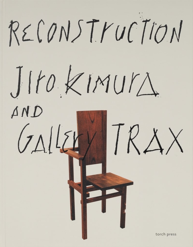 ReConstruction Jiro Kimura and Gallery Trax