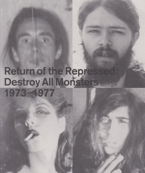 Return of the Repressed: Destroy All Monsters 1974-1977