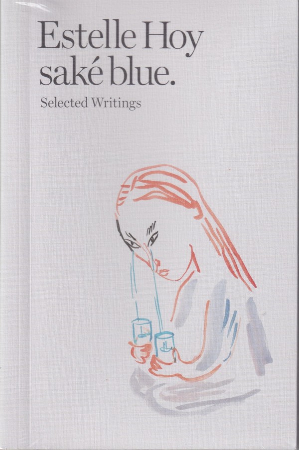 saké blue. Selected Writings
